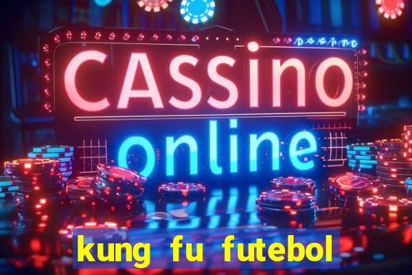 kung fu futebol clube download 1080p